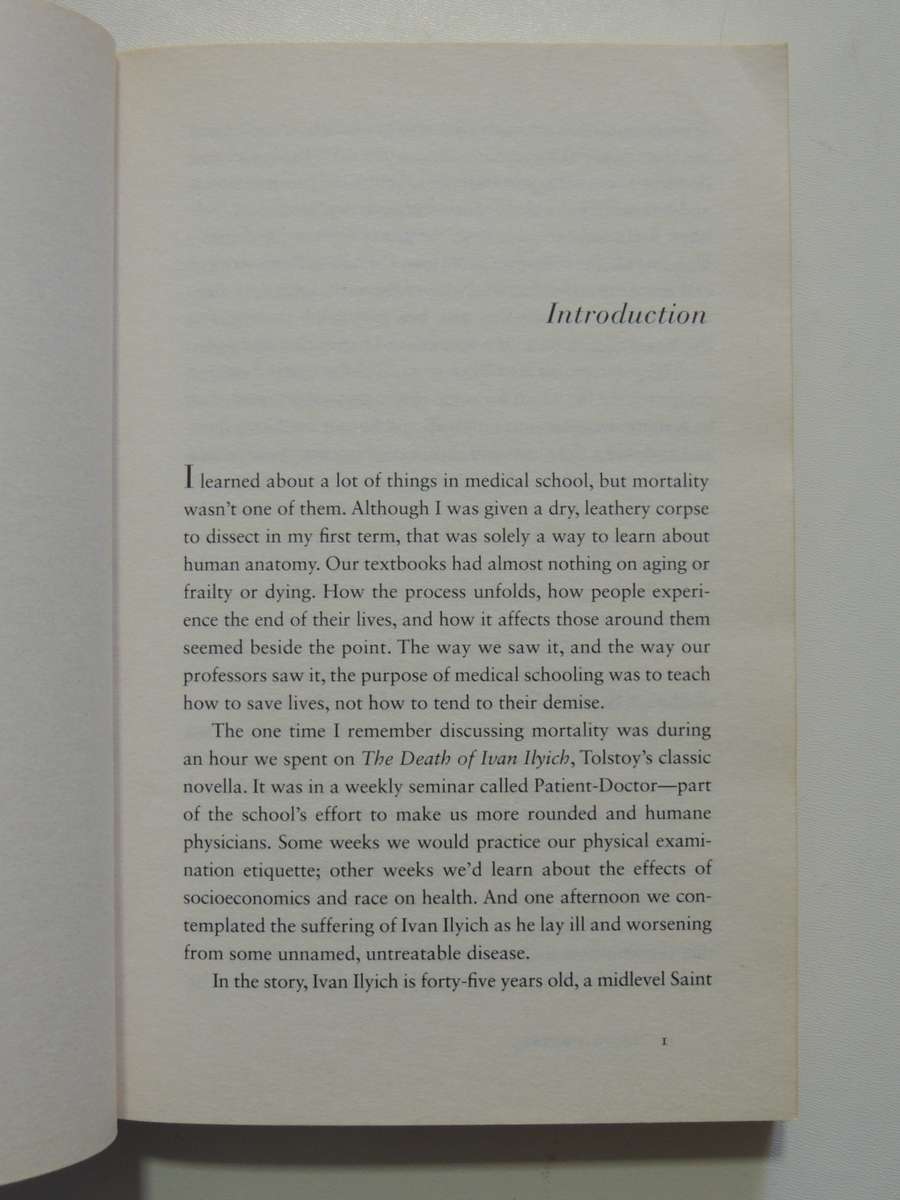 Being Mortal, Illness, Medicine, & What Matters in the EndAtul Gawande