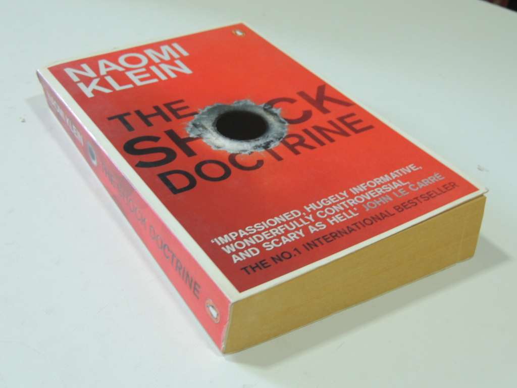 The Shock Doctrine - Naomi Klein