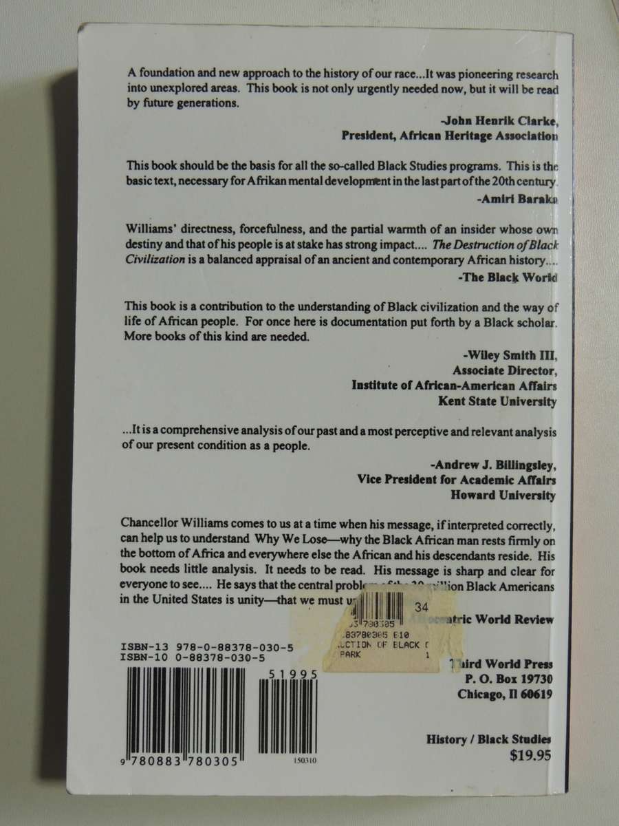 The Destruction of Black Civilization, Great Issues of a Race 4500 BC - 2000AD - Chancellor Willia