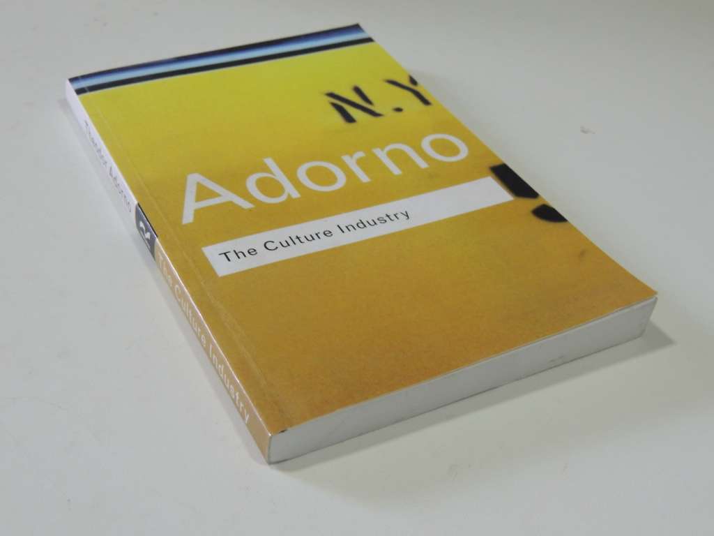The Culture Industry - Theodor W Adorno