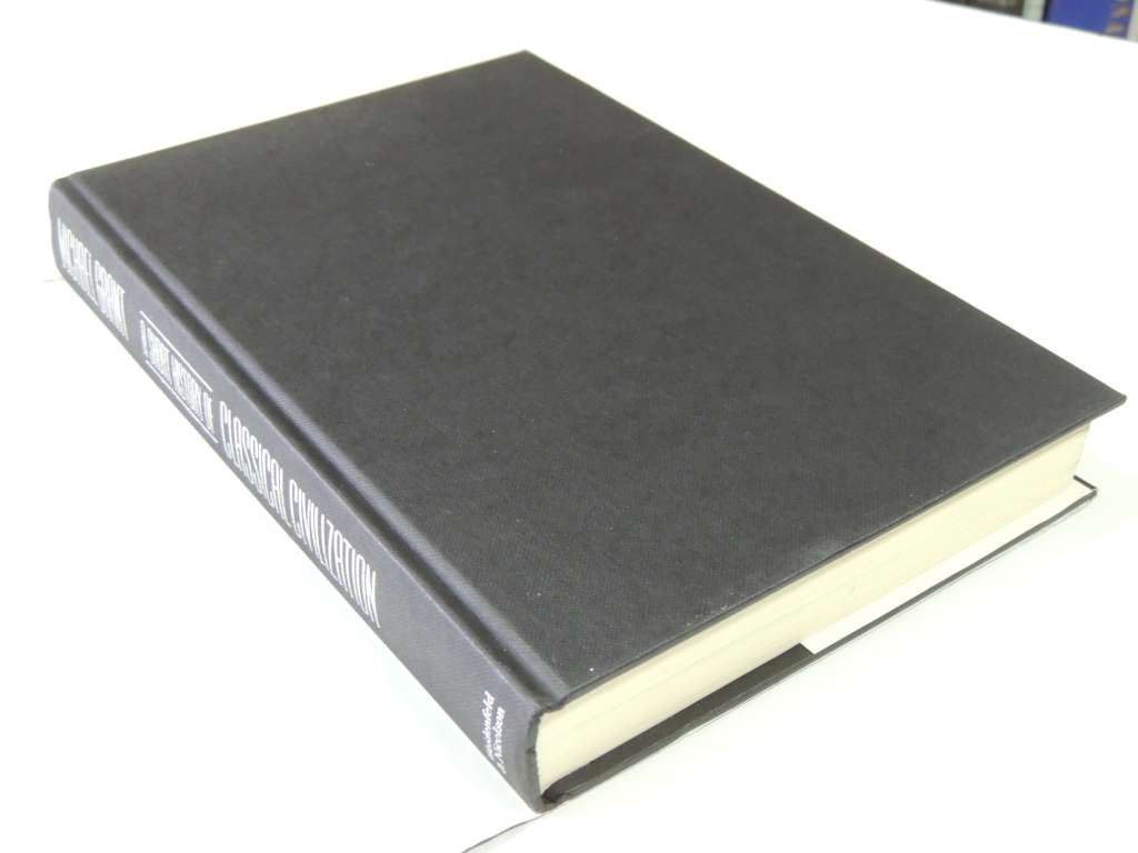A Short History Of Classical Civilization - Michael Grant