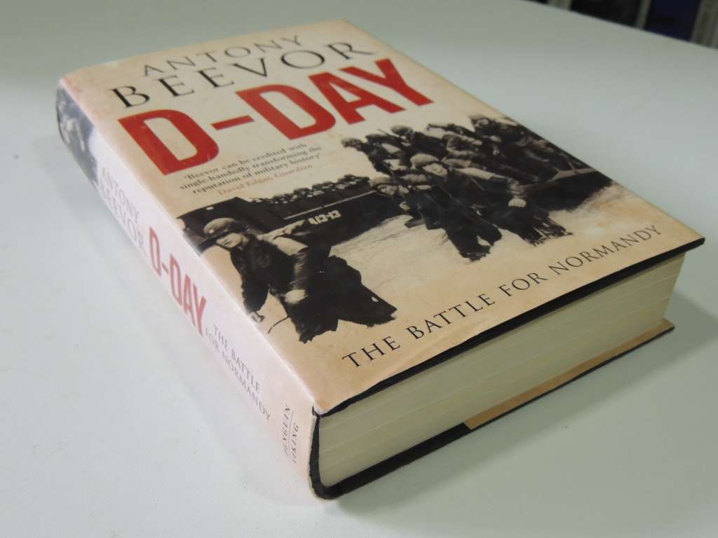D-Day - The Battle For Normandy - Antony Beevor