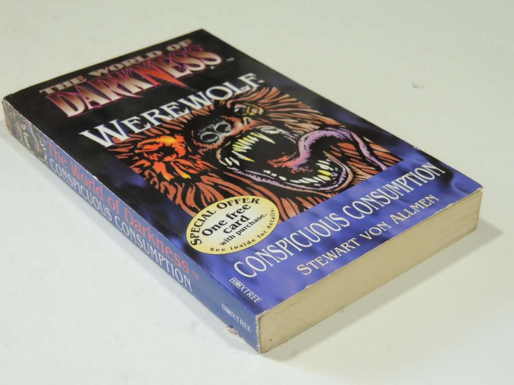 The World of Darkness - Werewolf - Conspicuous Consumption - Stewart von Allmen