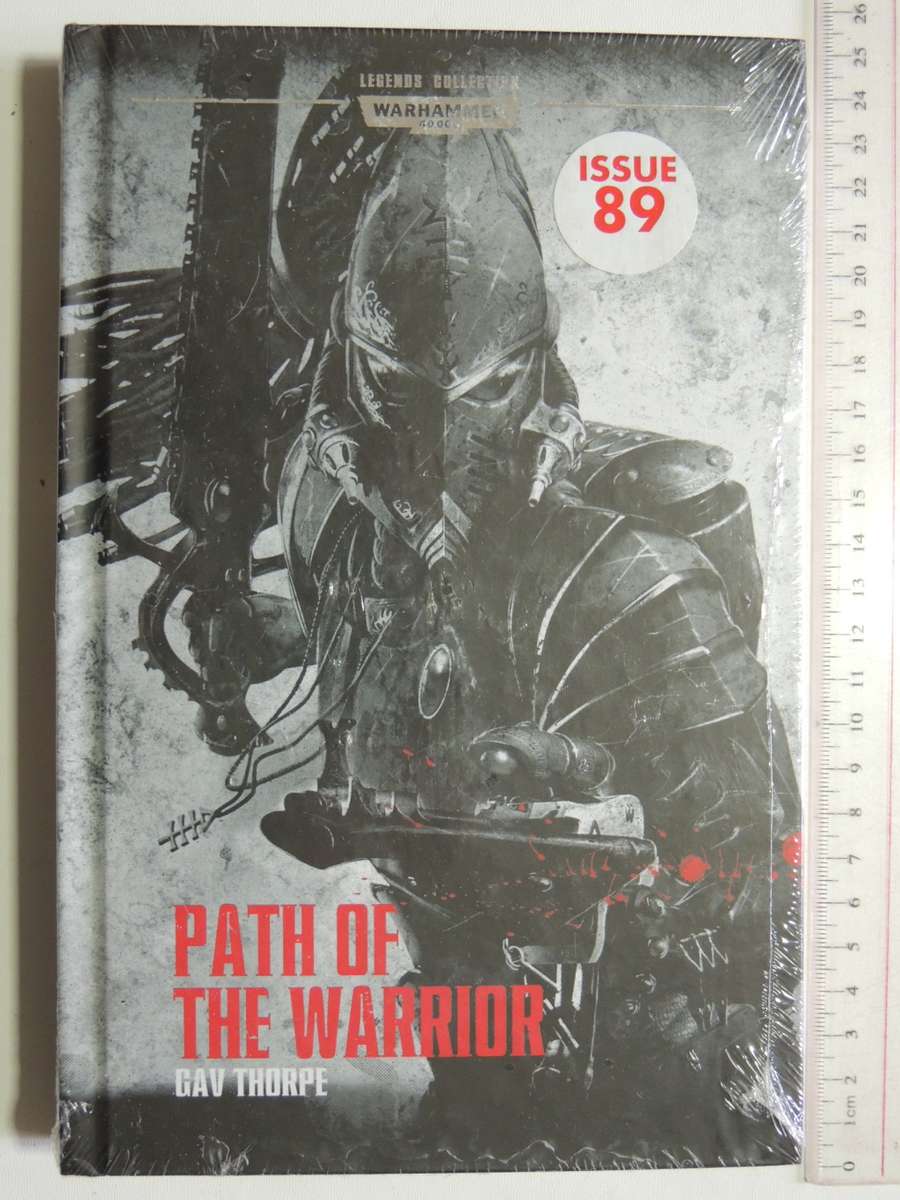 Path Of The Warrior -  Warhammer 40 000 Legends Collection (Issue 89 Vol 81)  Gav Thorpe