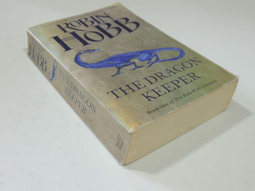 The Dragon Keeper, Book 1 of The Rain Wild Chronicles - Robin Hobb