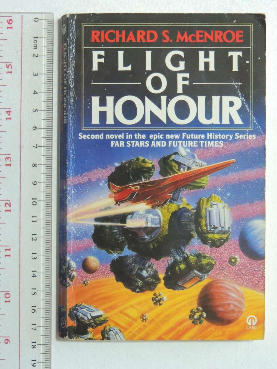 Flight of Honour - Far Stars and Future Times Book 2 - Richard S Mcenroe