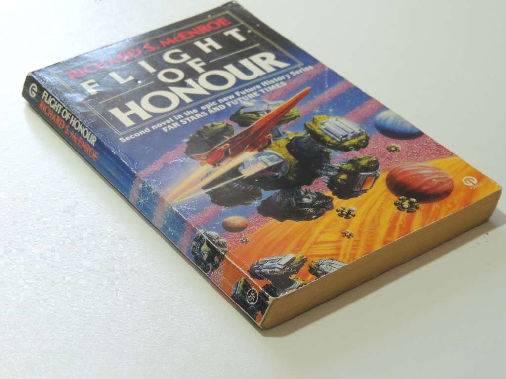 Flight of Honour - Far Stars and Future Times Book 2 - Richard S Mcenroe