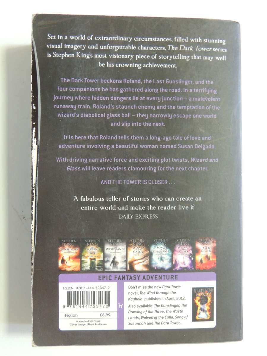 Wizard And Glass - The Dark Tower Vol 4 - Stephen King