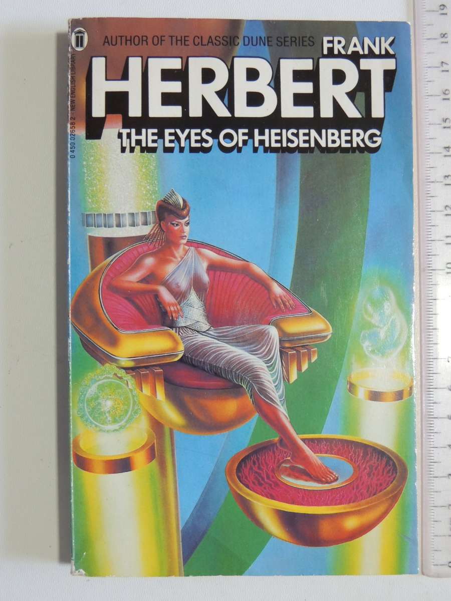 The Eyes Of Heisenberg - Frank Herbert