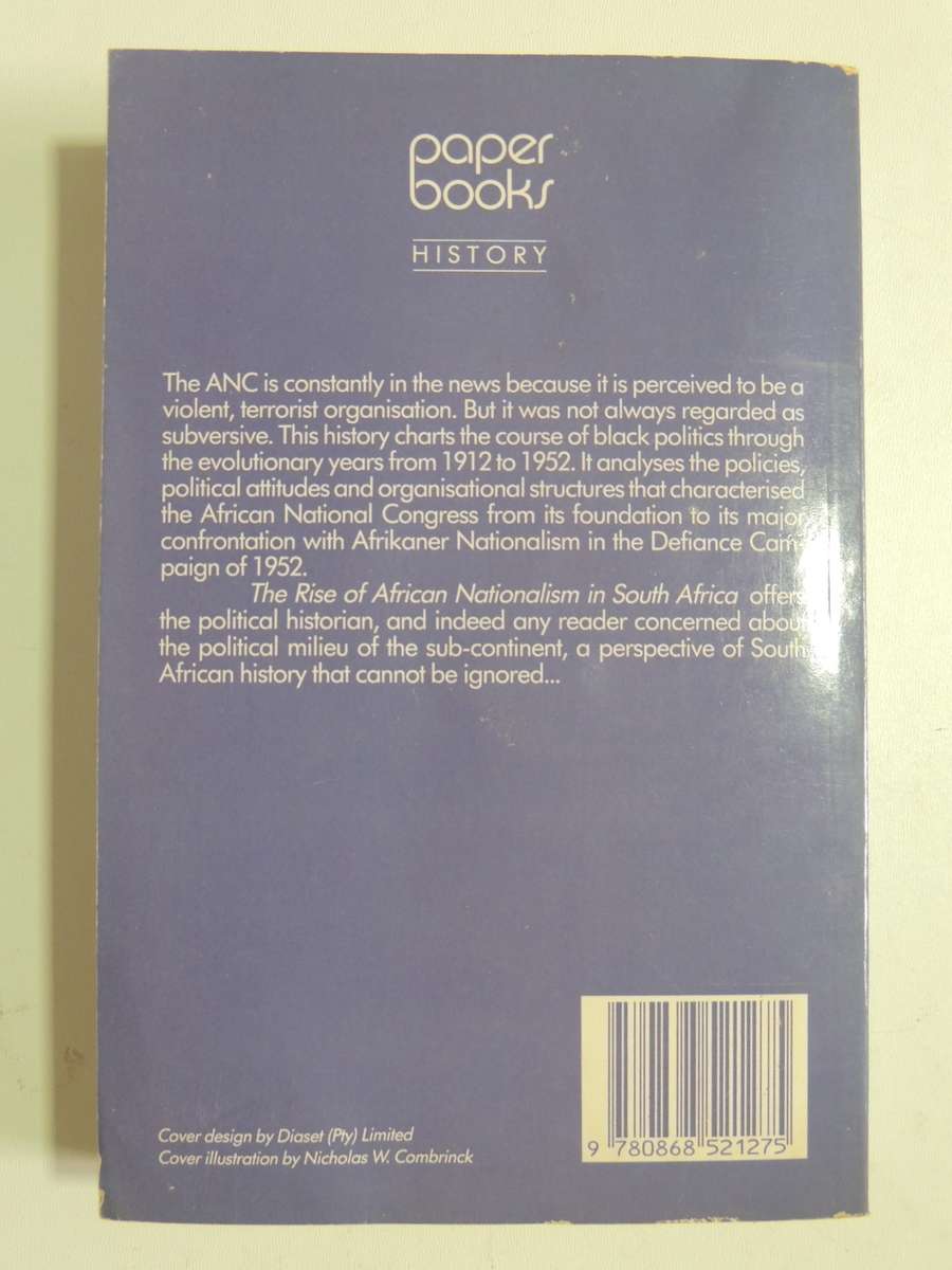 The Rise Of African Nationalism In South Africa - Peter Walshe     SCARCE!