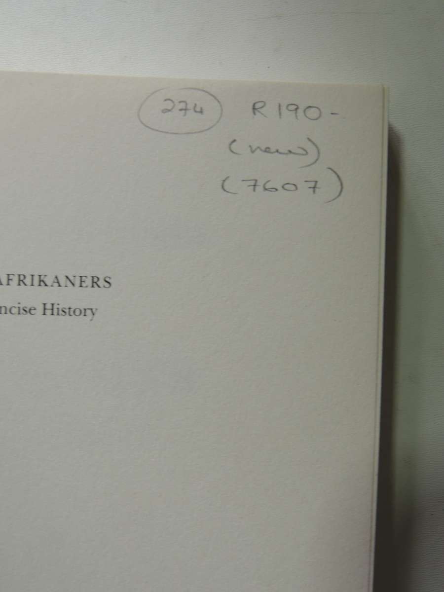 The Afrikaners - A Concise History - Herman Giliomee