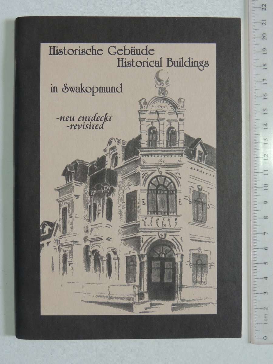 Historische Gebaude / Historical Buildings In Swakopmund - Revisited