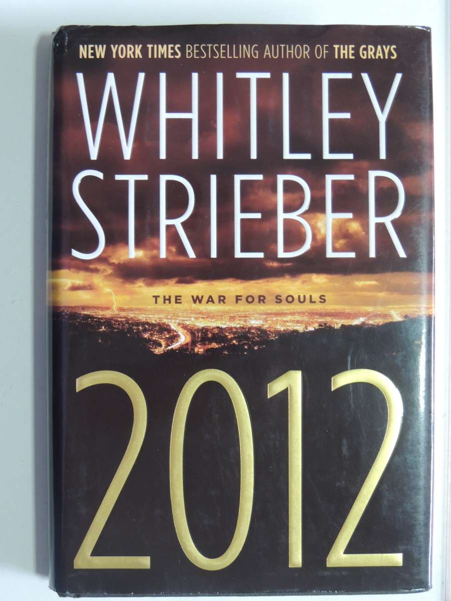 2012 The War For Souls - Whitley Strieber