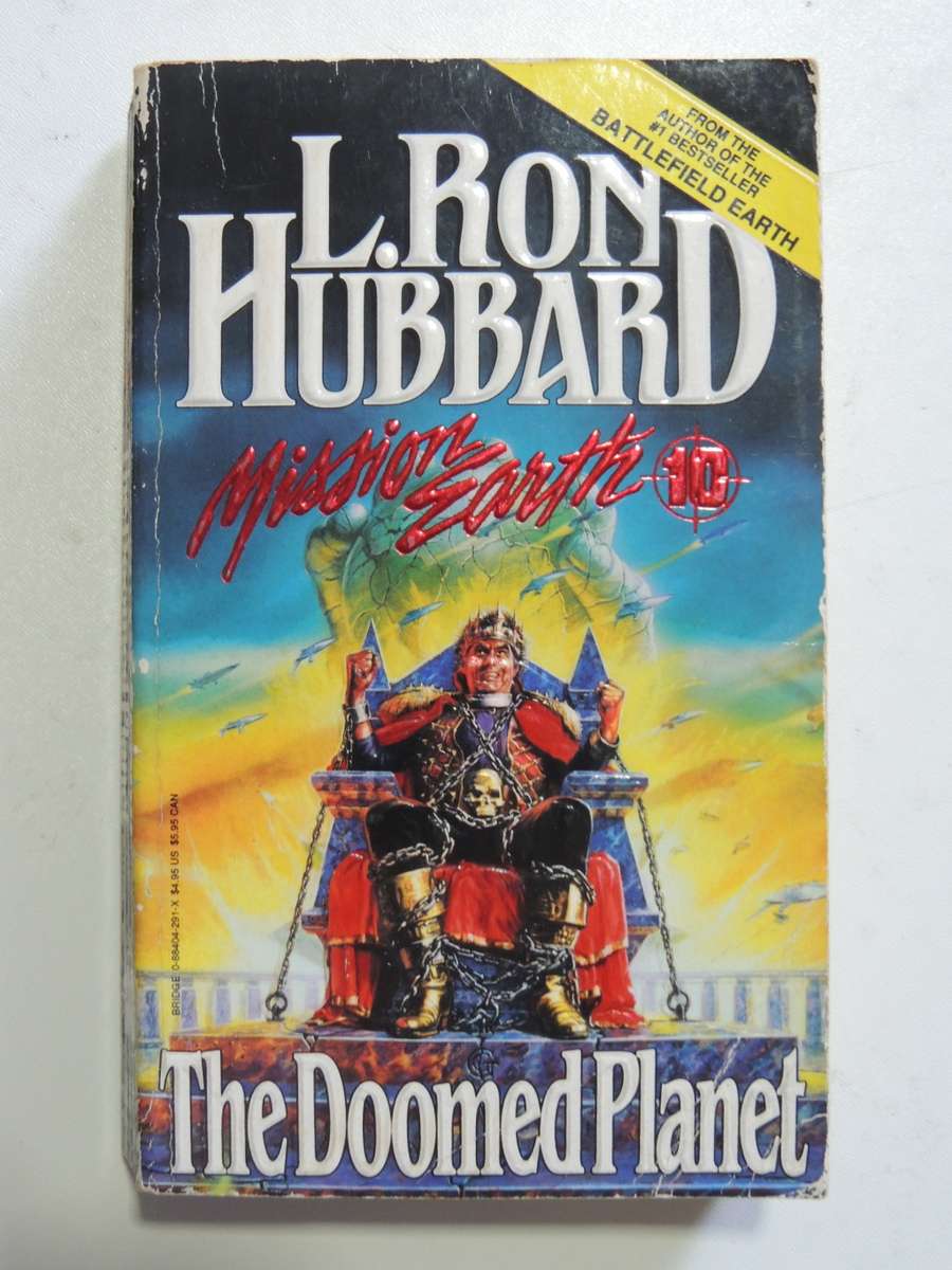 Mission Earth - The Doomed Planet- Vol 10 - L Ron Hubbard