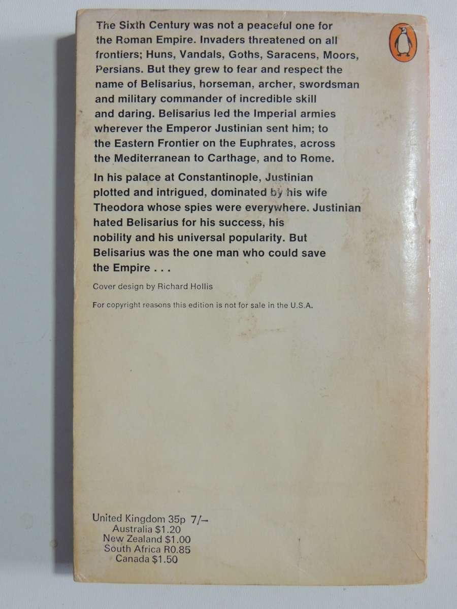 Count Belisarius,The Whole Roman Empire Loved Belisarius, Except The Emperor,Who Hated Him -R Graves