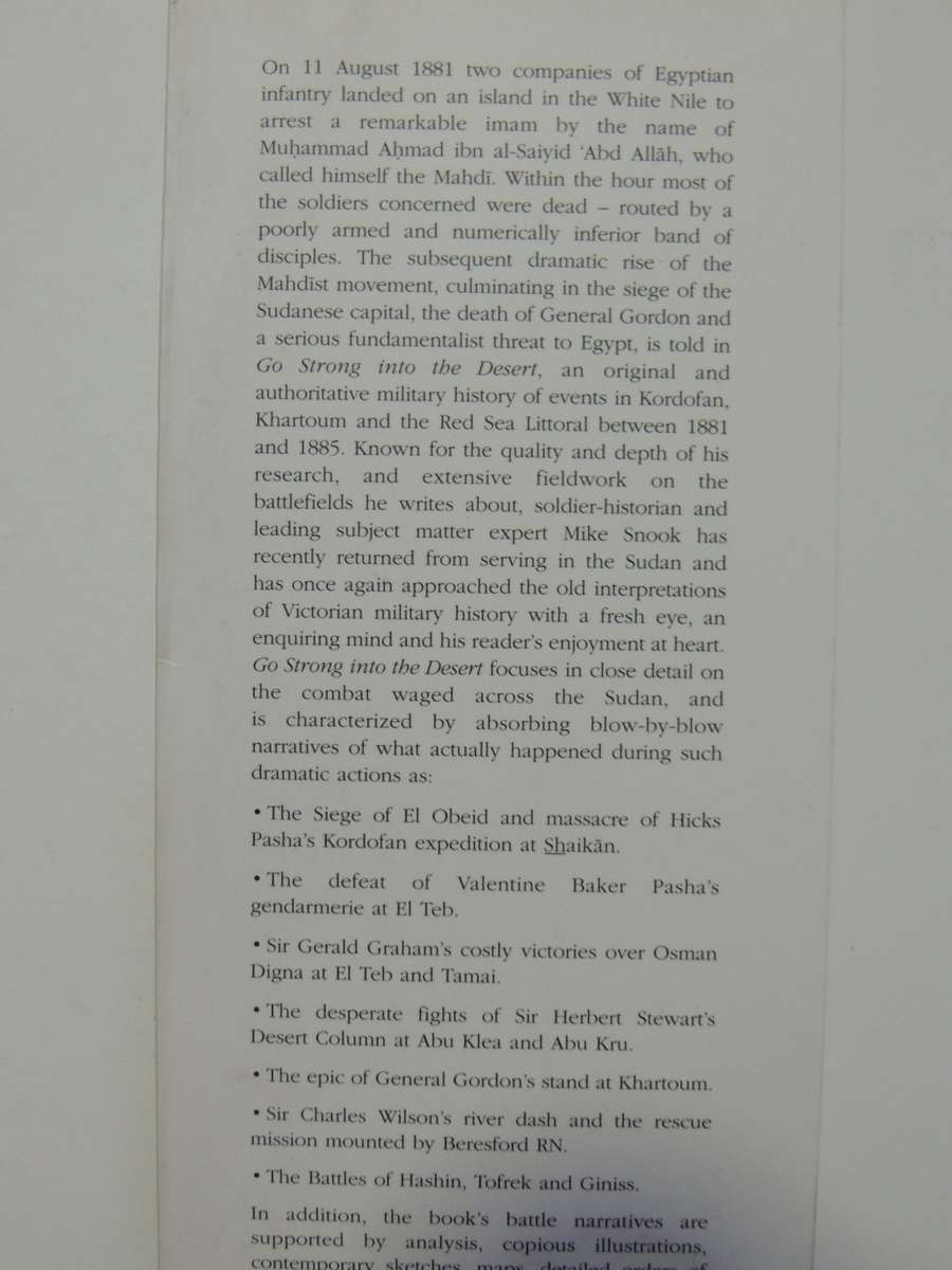 Go Strong Into The Desert - The Mahdist Uprising In Sudan 1881-85  Lt. Col. Mike Snook