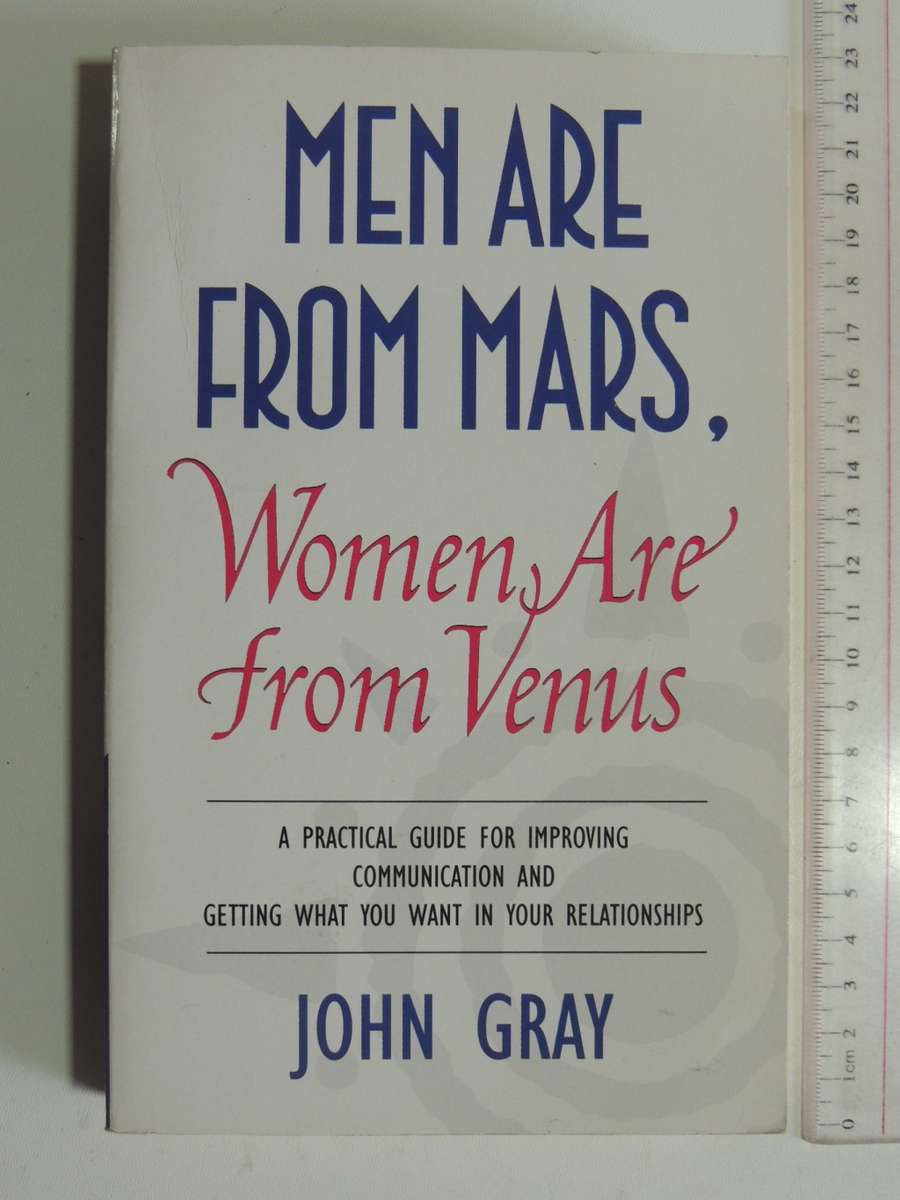 Men Are From Mars, Women Are From Venus,Practical Guide For Improving Communication & ...- John Gray