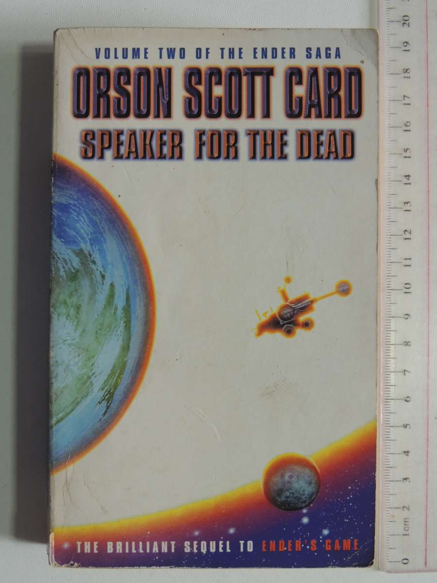 Speaker For The Dead - Ender Saga Vol 2 - Orson Scott Card