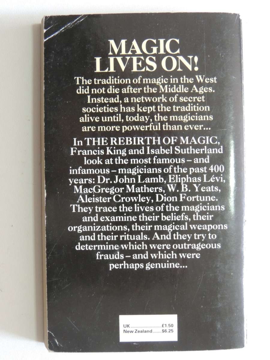 The Rebirth Of Magic - Francis King & Isabel Sutherland