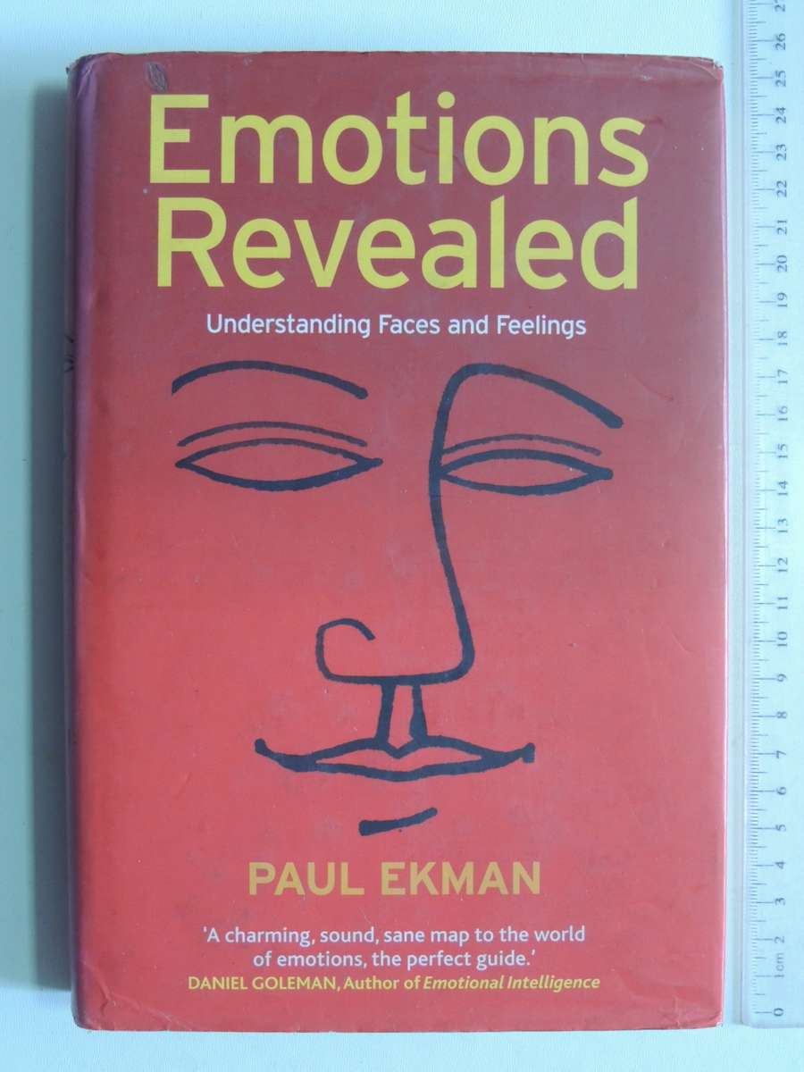 Emotions Revealed - Understandings Faces And Feelings - Paul Ekman