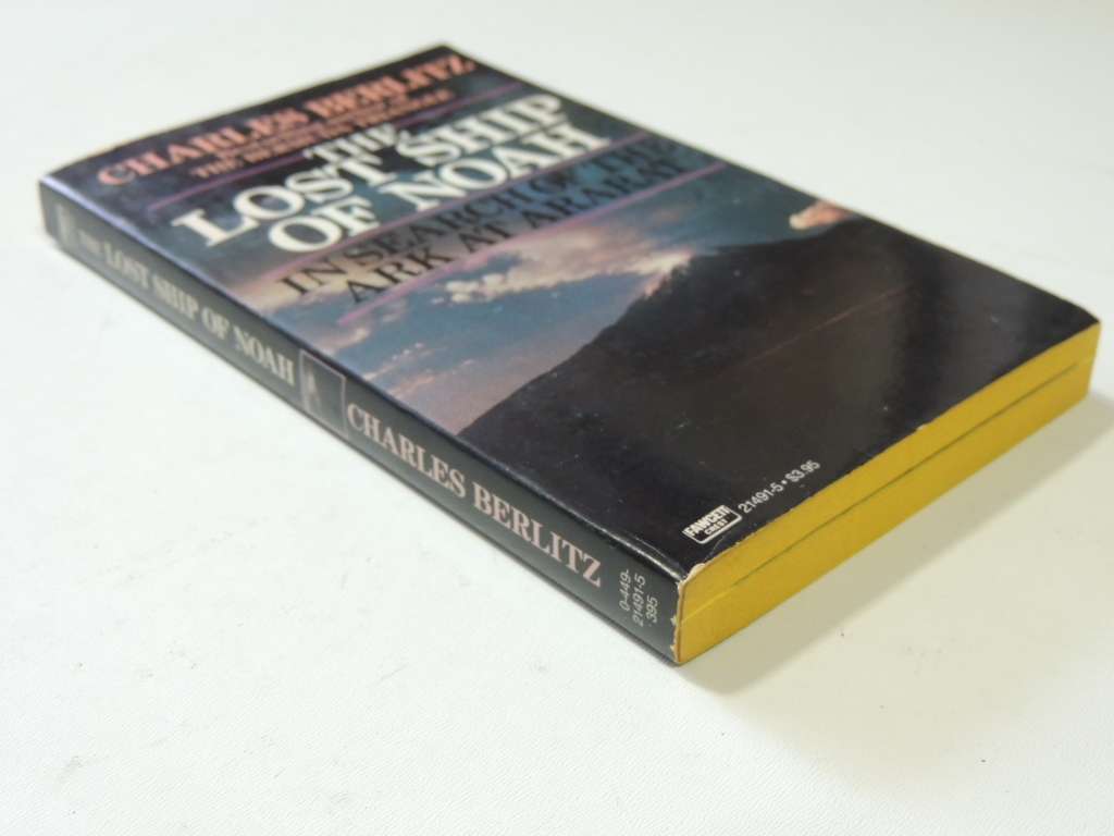 The Lost Ship Of Noah - In Search Of The Ark At Ararat - Charles Berlitz