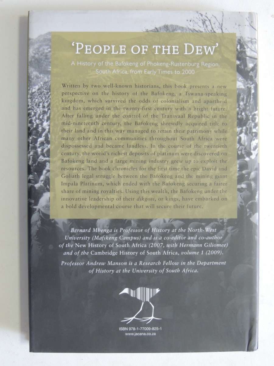 People Of The Dew, History Of The Bafokeng Of Phokeng-Rustenburg Region...- Bernard Mbenga, A Manson