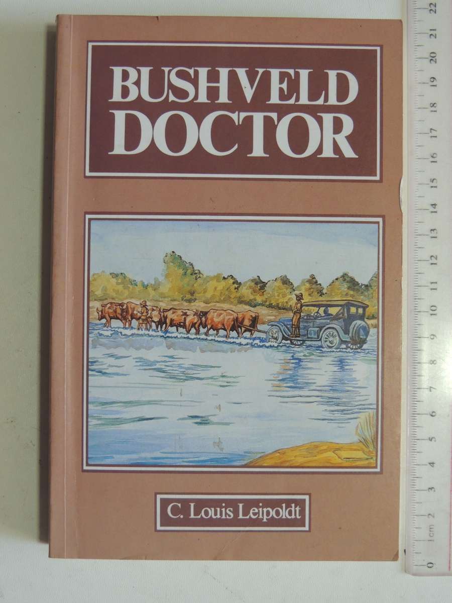 Bushveld Doctor - C. Louis Leipoldt