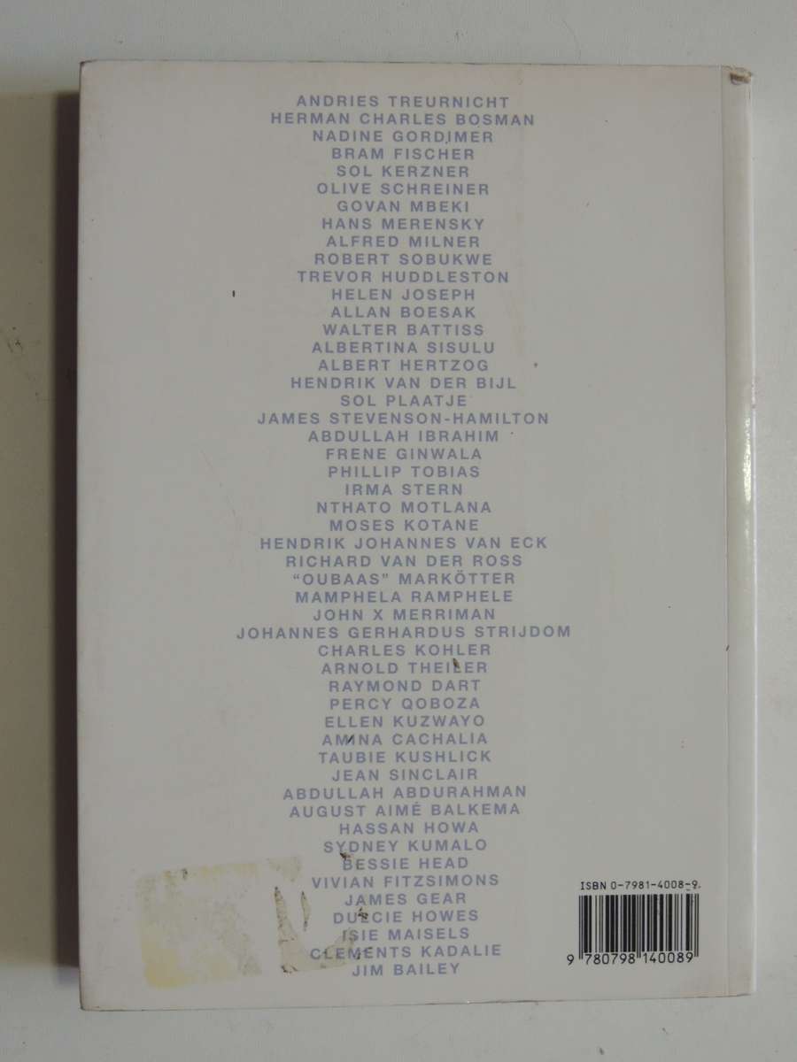 They Shaped Our Century - The Most Influential South Africans Of The Twentieth Century