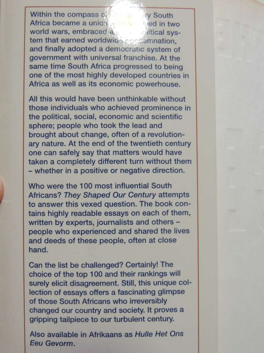 They Shaped Our Century - The Most Influential South Africans Of The Twentieth Century