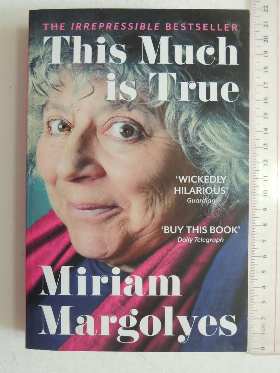 This Much Is True - Miriam Margolyes