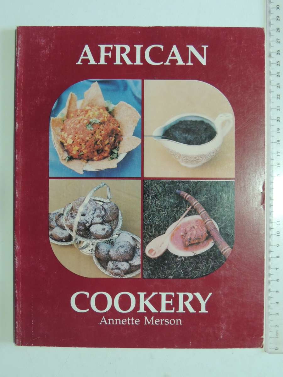 African Cookery- Annette Merson    RECIPES