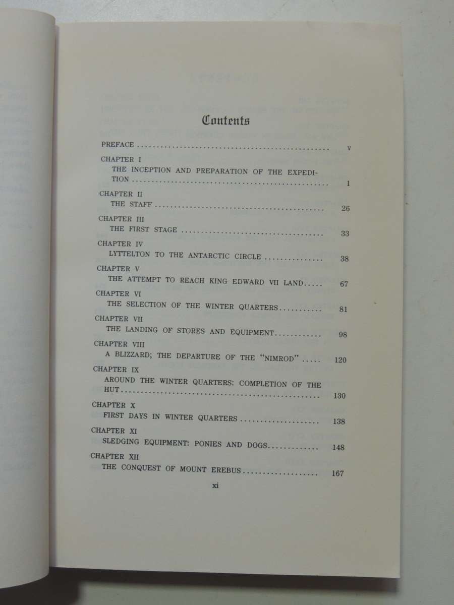 The Heart Of The Antarctic - Being The Story Of The British Antarctic Expedition, 1907-1909 Ernest