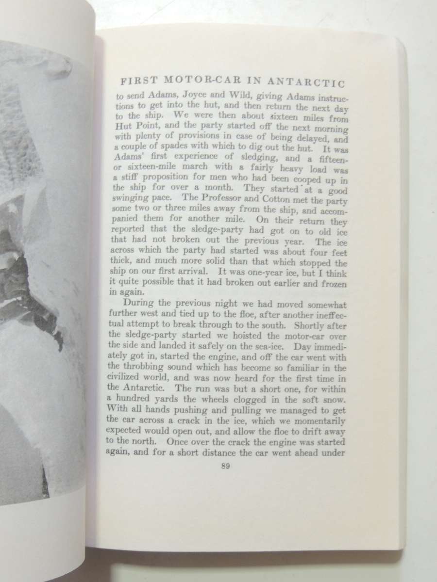 The Heart Of The Antarctic - Being The Story Of The British Antarctic Expedition, 1907-1909 Ernest