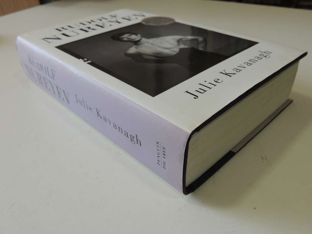 Rudolf Nureyev: The life - Julie KAVANAGH 2007
