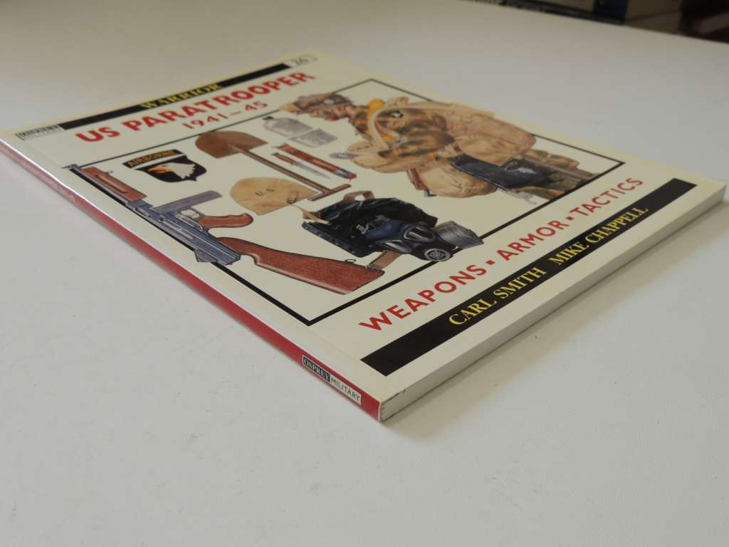 Osprey Warrior Series: US Paratrooper 1941-45 Carl Smith