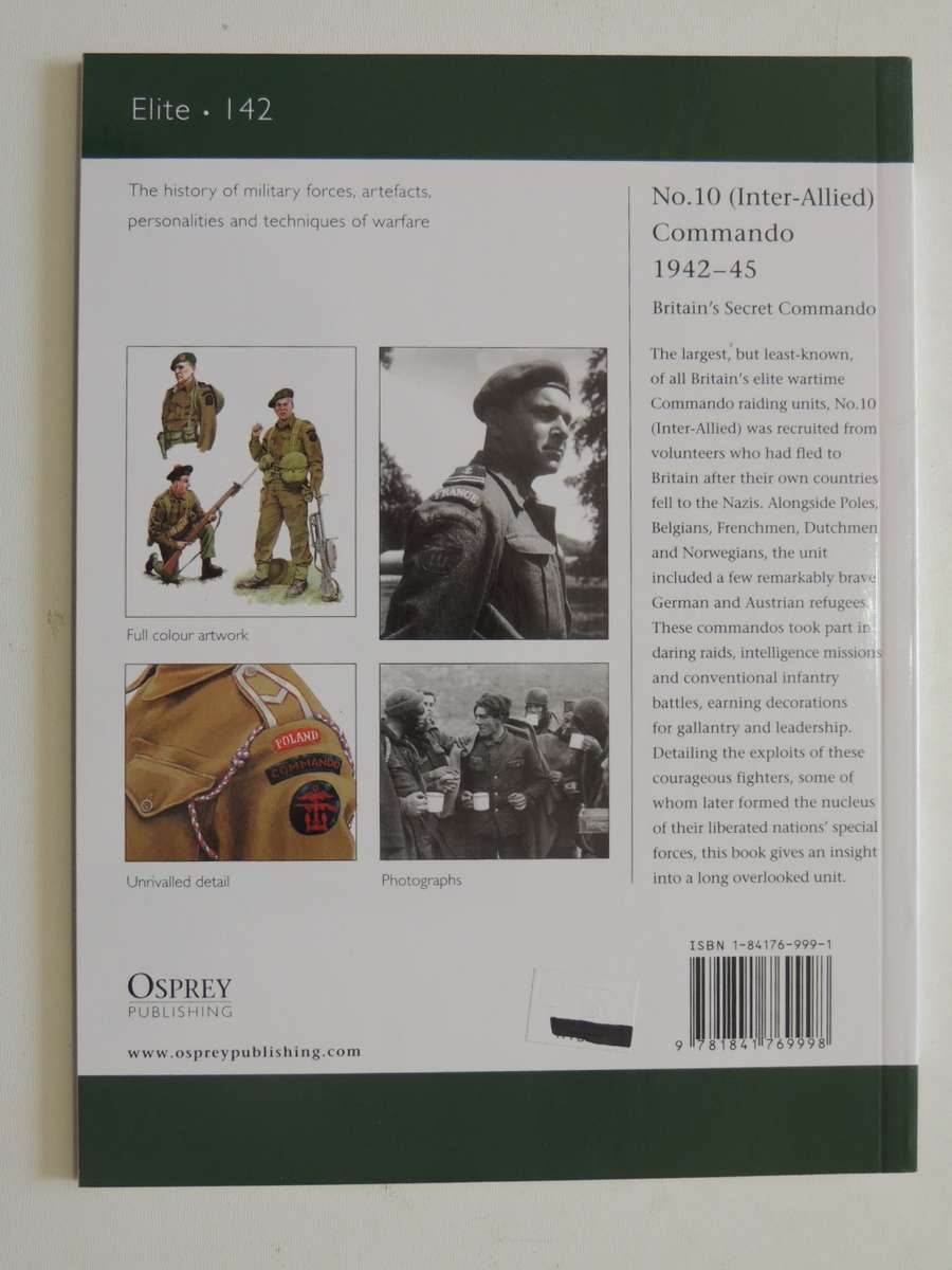 Osprey Elite Series: No. 10 (Inter-Allied) Commando 1942-45  Nick Van Der Bijl BEM