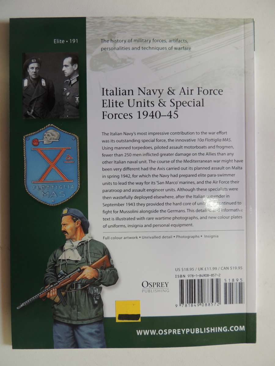 Osprey Elite Series: Italian Navy & Air Force Elite Units & Special Forces 1940-4