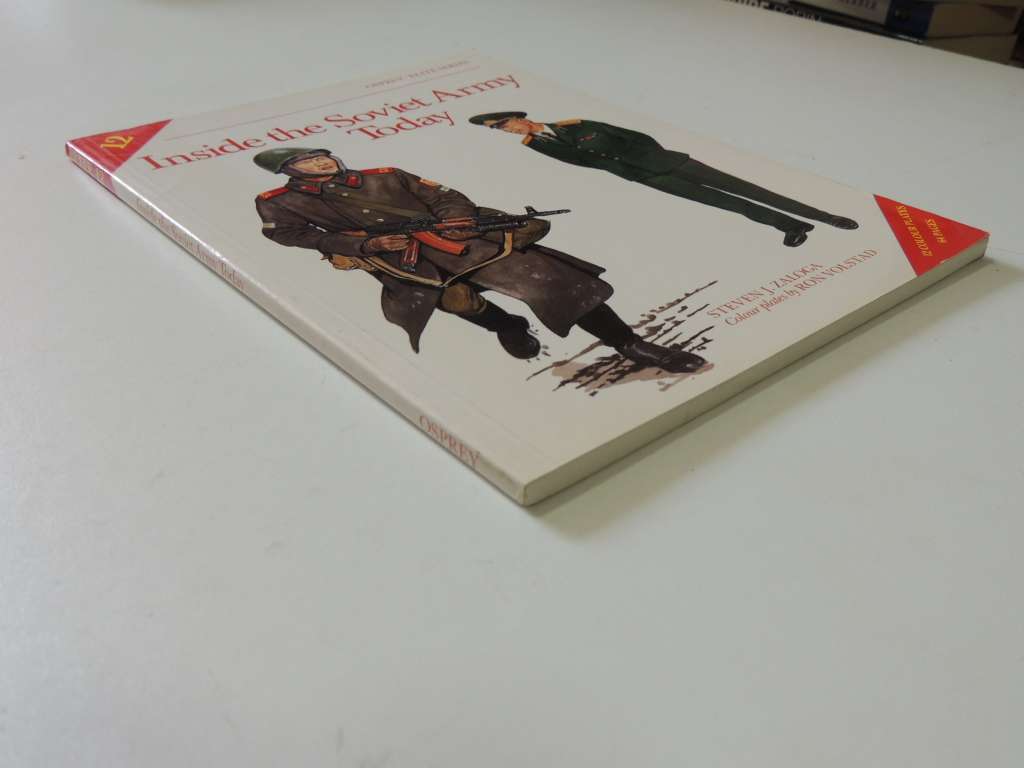 Osprey Elite Series: Inside The Soviet Army Today Steven J. Zaloga