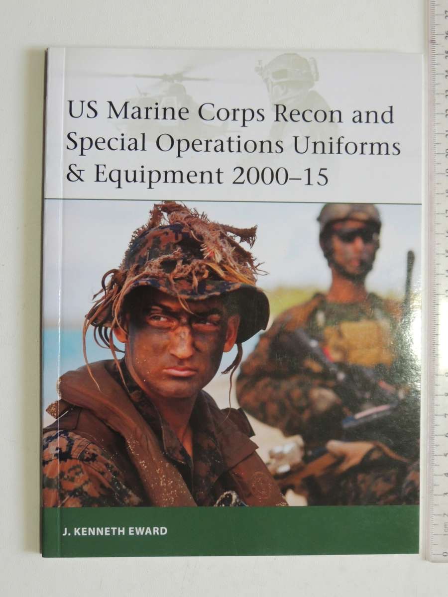 Osprey Elite Series: US Marine Corps, Recon And Special Operations Uniforms & Equipment 2000-15