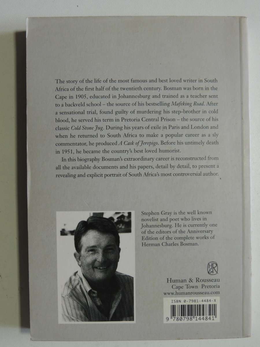 Life Sentence - A Biography Of Herman Charles Bosman - Stephen Gray