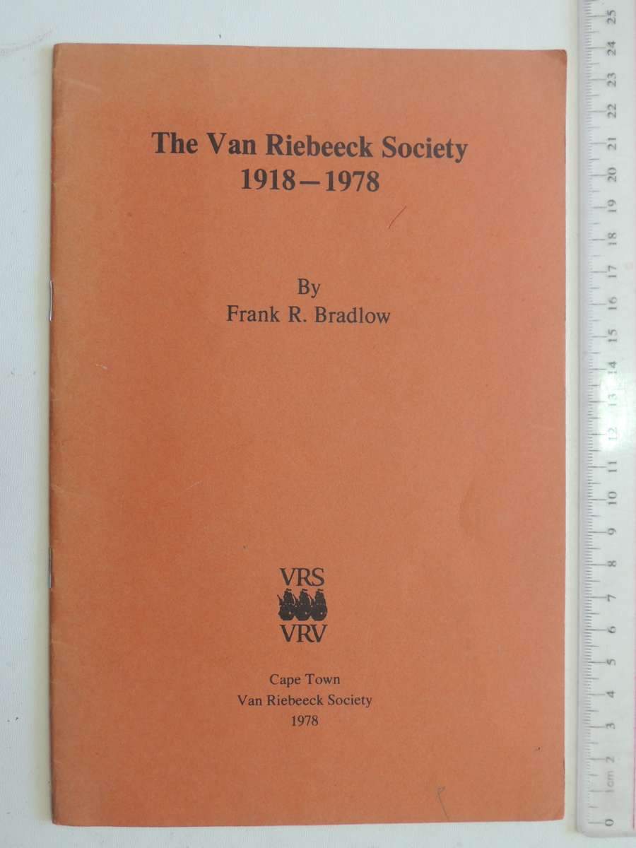 The Van Riebeeck Society 1918-1978 - Frank R Bradlow