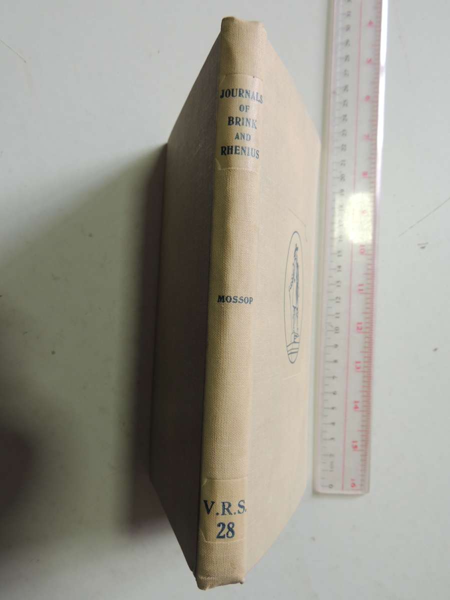 The Journals Of Brink And Rhenius - VRS Series I No. 28 - Dr E E Mossop