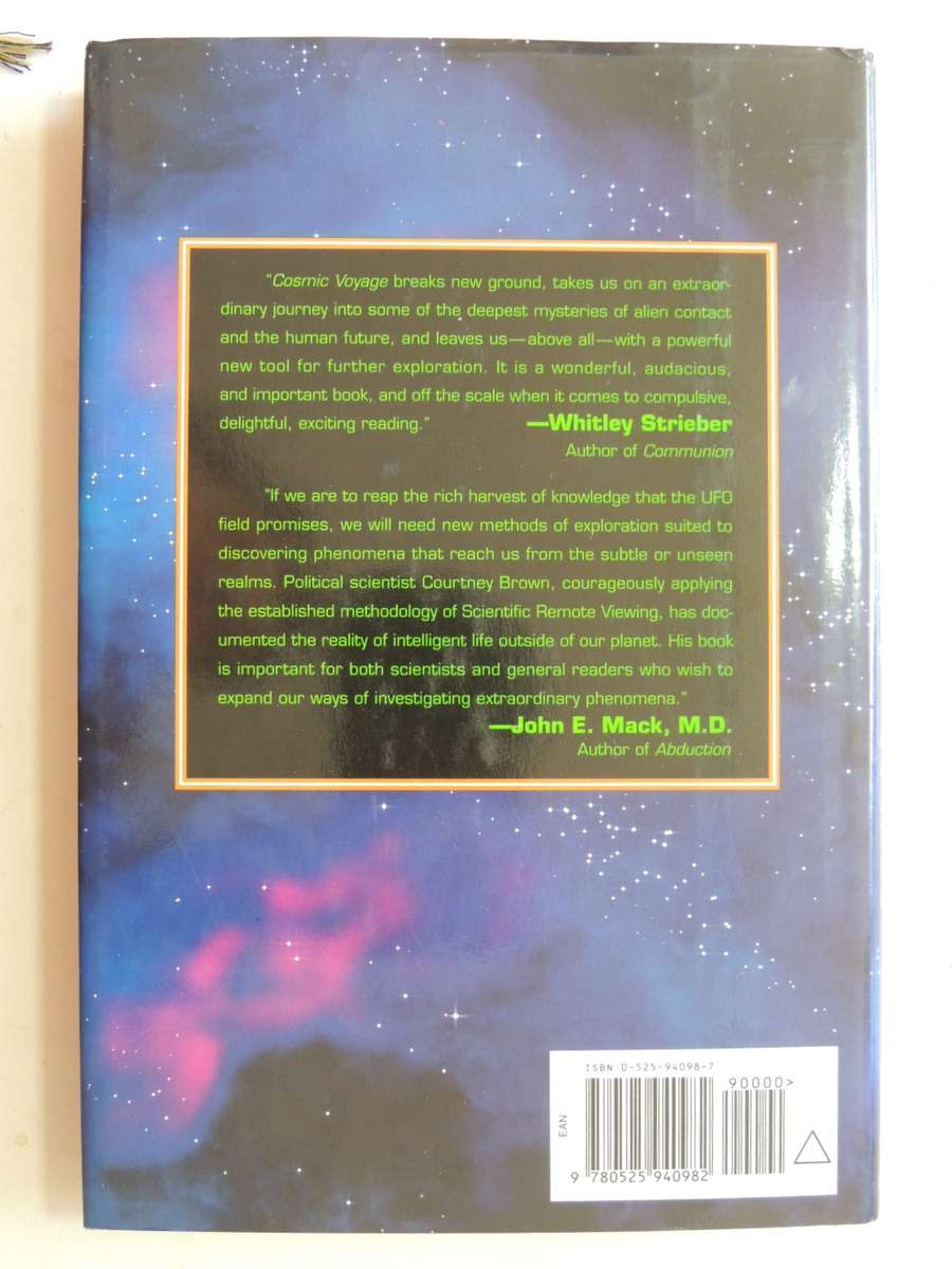 Cosmic Voyage - A Scientific Discovery Of Extraterrestrials Visting Earth - Courtney Brown, Ph.D.