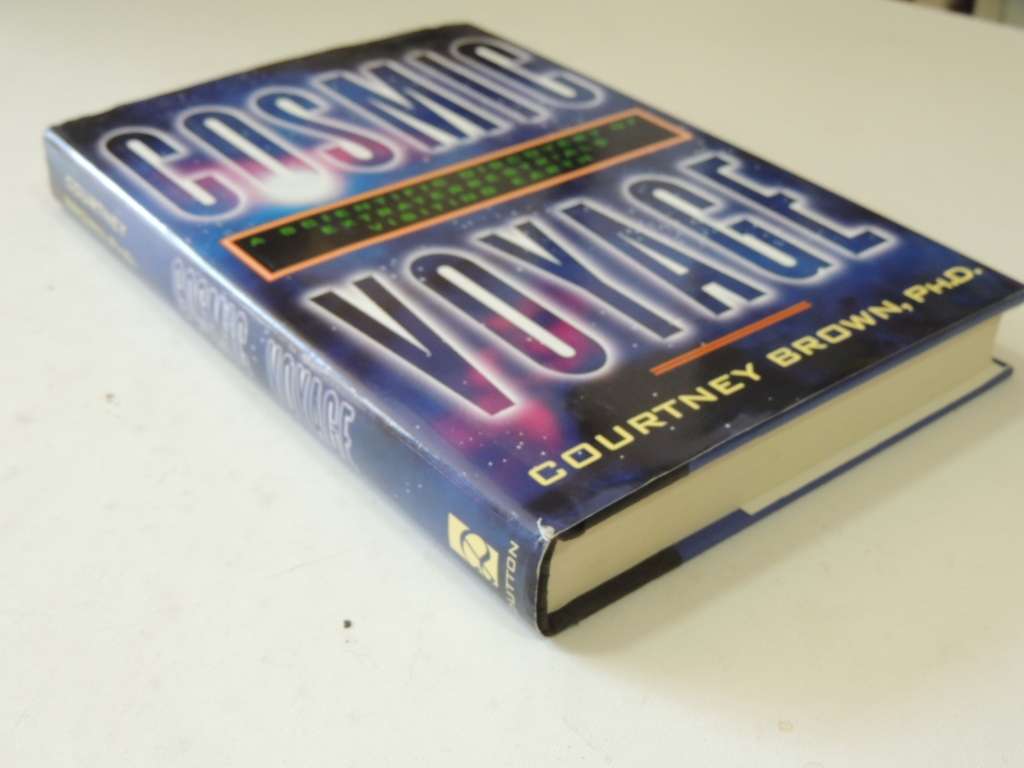 Cosmic Voyage - A Scientific Discovery Of Extraterrestrials Visting Earth - Courtney Brown, Ph.D.
