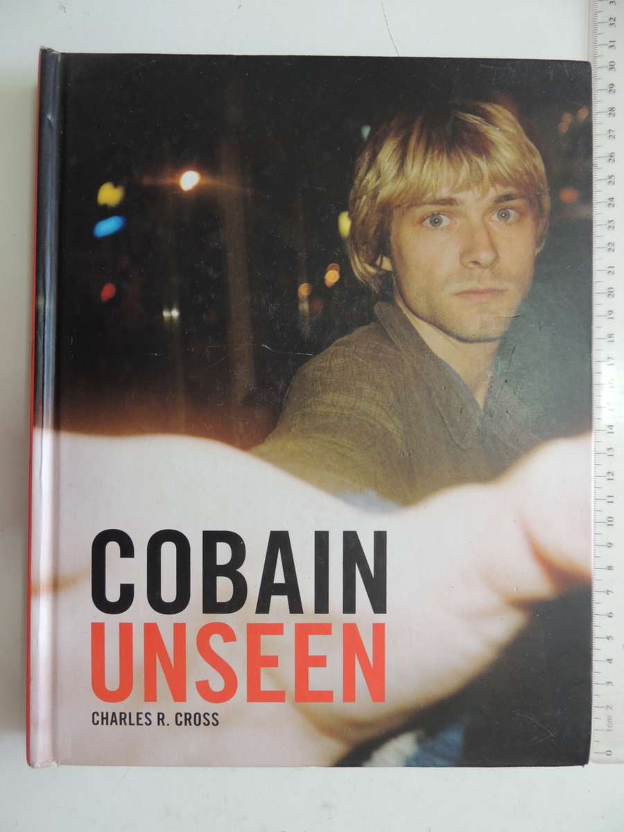 Cobain Unseen - Charles R Cross