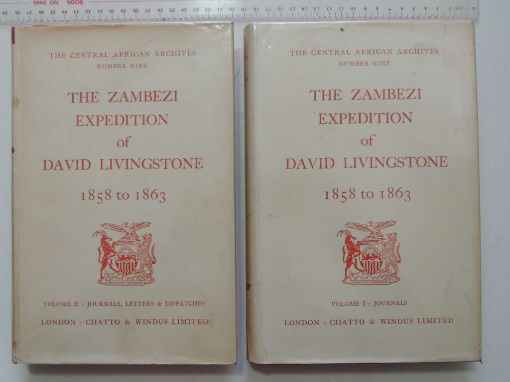 The Zambezi Expedition of David Livingstone 1858-63, Vol 1-2 Journals,Journals, Letters & Dispatches