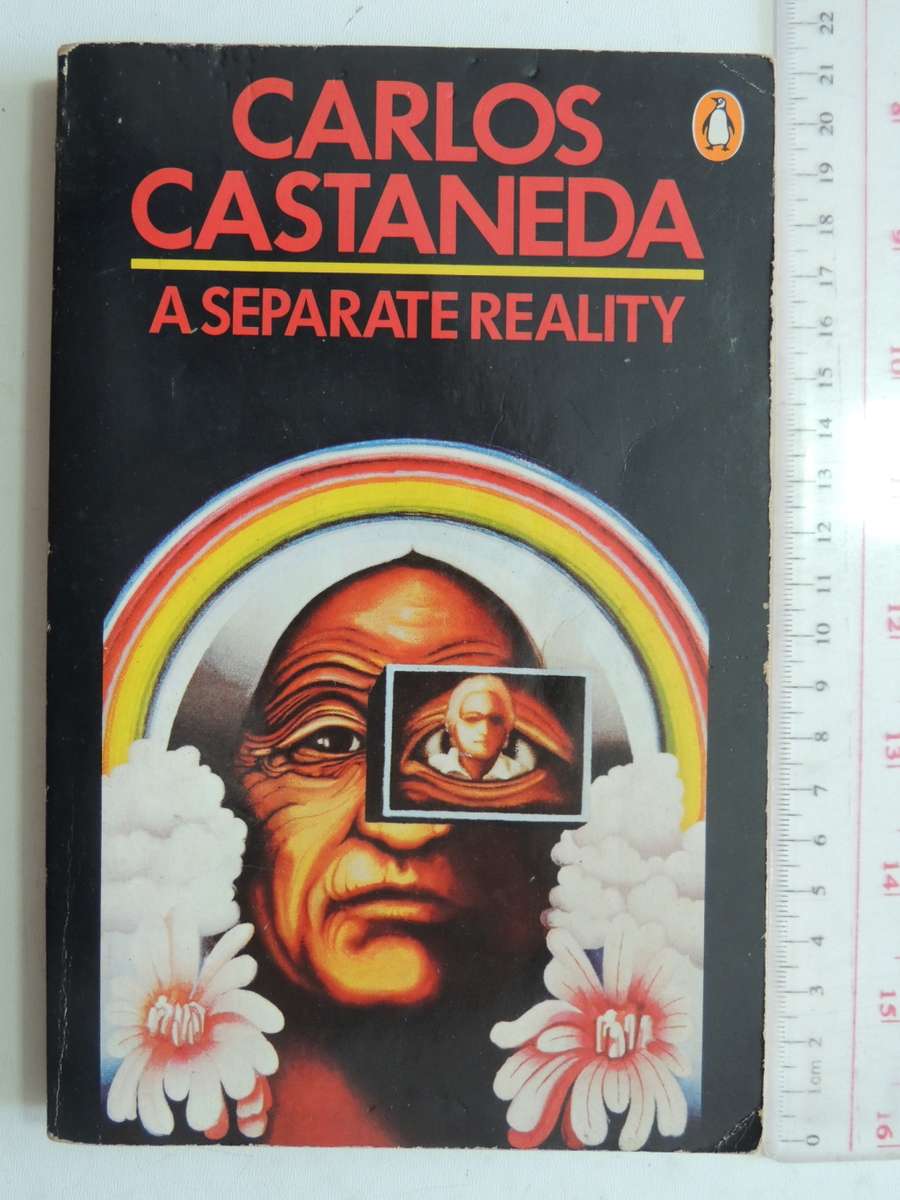 A Separate Reality - Carlos Castaneda