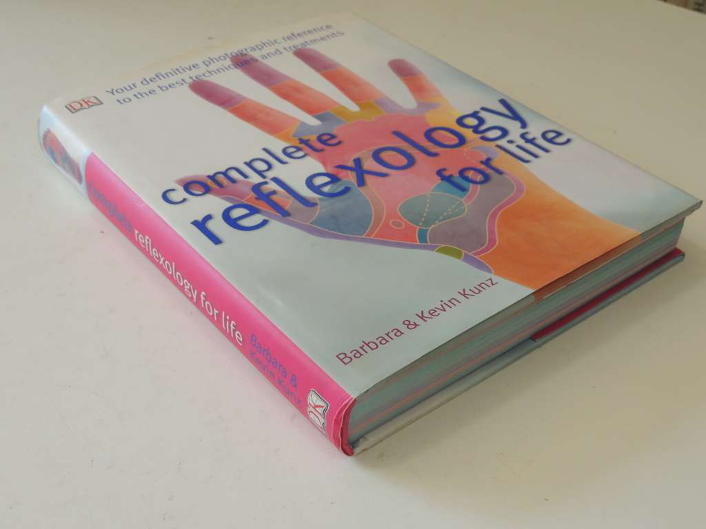 Complete Reflexology for Life  -  Barbara & Kevin Kunz    DK