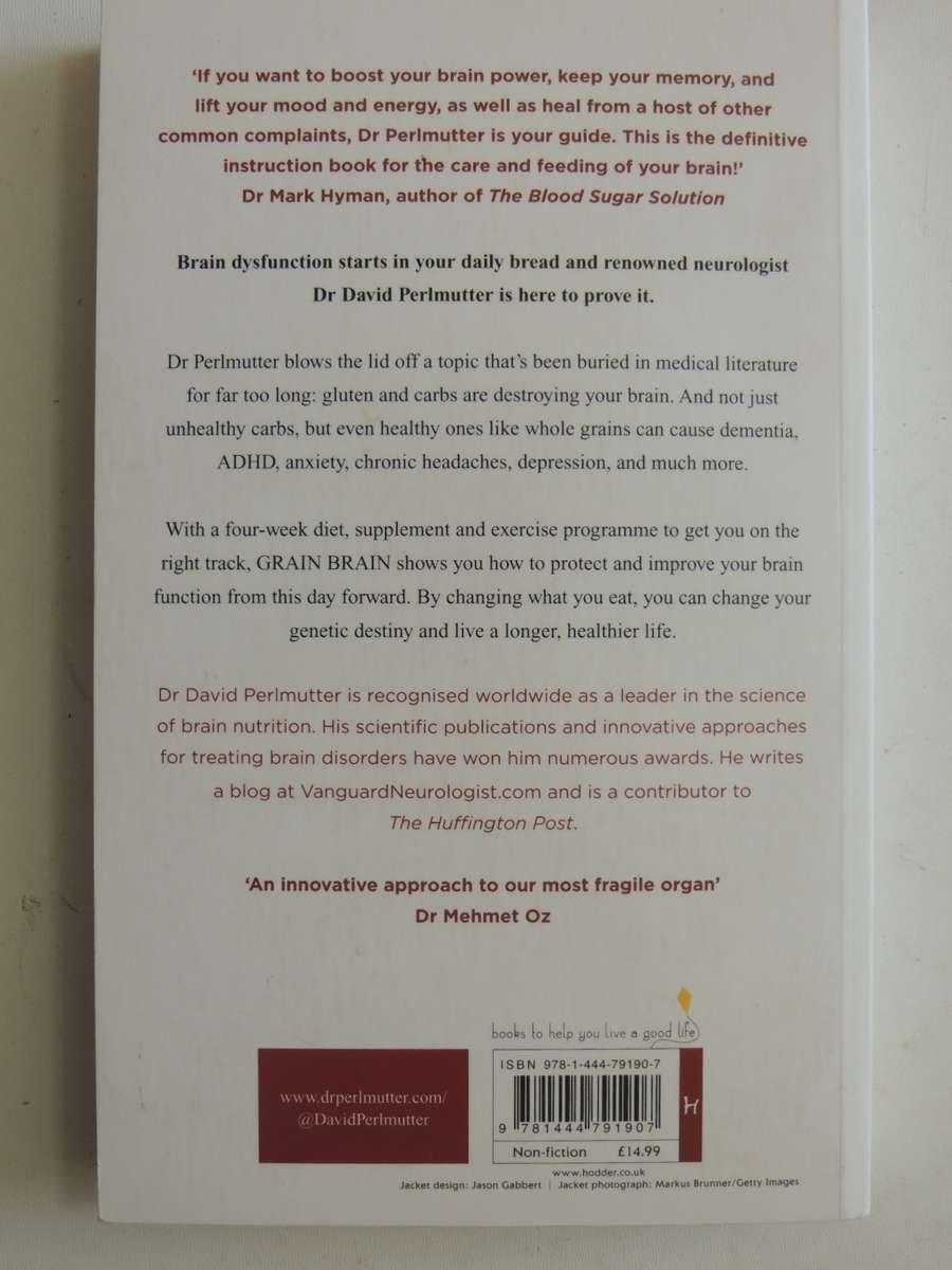 Grain Brain, Truth About Wheat, Carbs, & Sugar....- Dr David Perlmutter, Kristin Loberg