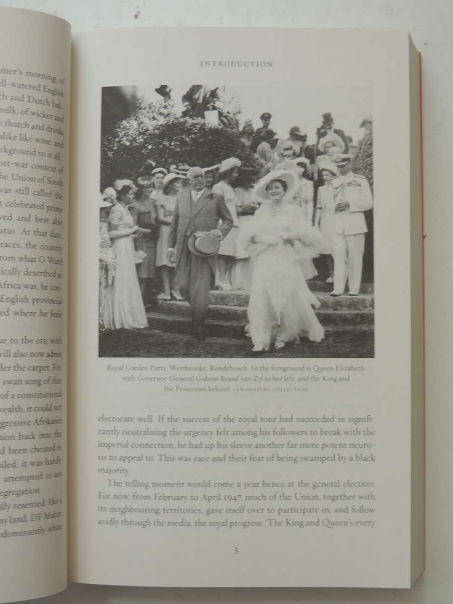 The Last Hurrah, South Africa and the Royal Tour of 1947 - Graham Viney